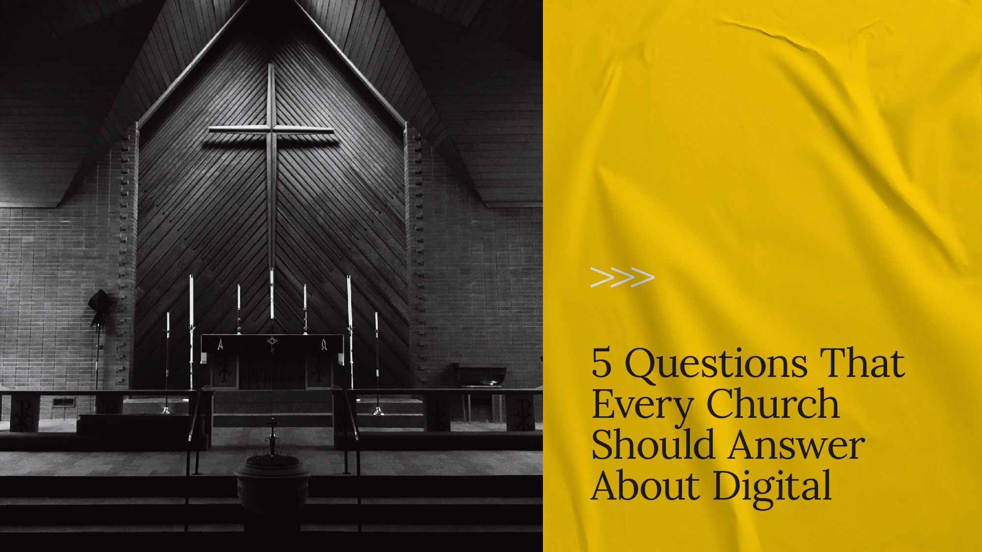Five Questions That Every Church Should Answer About Digital