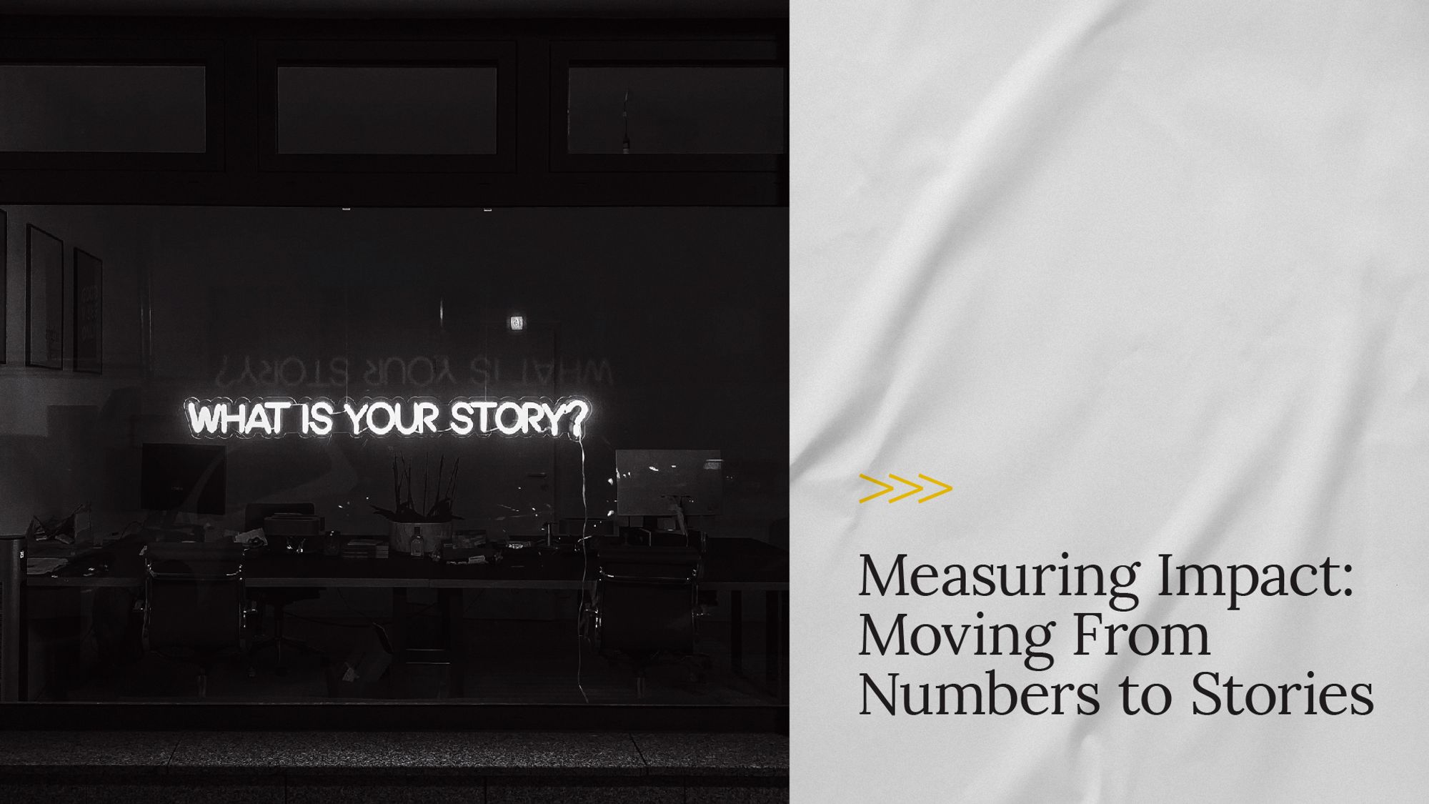 Measuring Impact: Moving from Numbers to Stories
