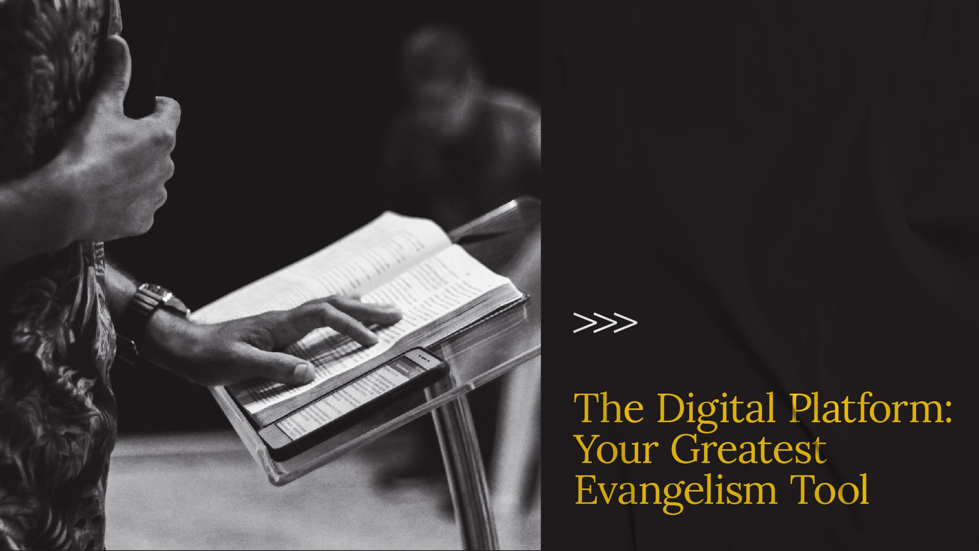 The Digital Platform: Your Greatest Evangelism Tool
